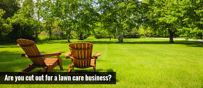 Image ofAre you cut out for a lawn care business?